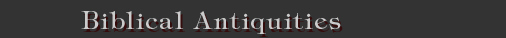Biblical Antiquities